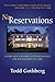 No Reservations by Todd Gothberg