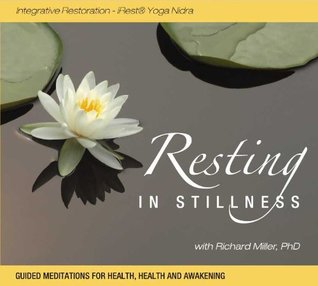 Resting in Stillness: Integrative Restoration - iRest Yoga Nidra (Audio CD)