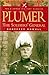 Plumer: The Soldiers' General
