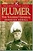 Plumer: The Soldiers' General