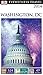 Washington, D.C. 2014 (DK Eyewitness Travel Guide)