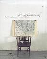Brice Marden Drawings: The Whitney Museum of American Art Collection Brice Marden Drawings: The Whitney Museum of American Art Collection