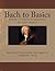 Bach to Basics: Volume 1 of Bach Arrangements for Solo Ukulele