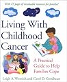 Living With Childhood Cancer by Leigh A. Woznick