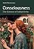 Consciousness: The Science of Subjectivity