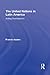 The United Nations in Latin America: Aiding Development (Routledge Studies in Latin American Politics Book 2)