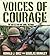 Voices of Courage by Ronald J. Drez
