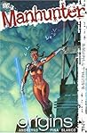 Manhunter, Vol. 3: Origins
