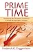 Prime Time: Maximizing the Therapeutic Experience -- A Primer for Psychiatric Clinicians