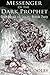 Messenger of the Dark Prophet (The Bowl of Souls #2)