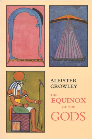 The Equinox of the Gods (Paperback)