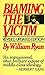 Blaming the Victim by William     Ryan