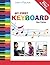 My First Keyboard - Learn To Play: Kids