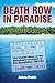 Death Row in Paradise: The Untold Story of the Mercenary Invasion of the Seychelles 1981-83