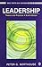 Leadership by Peter G. Northouse Leadership by Peter G. Northouse