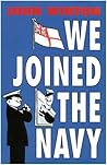 We Joined the Navy