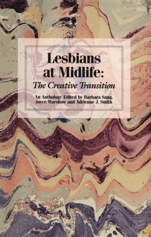 Lesbians at Midlife: The Creative Transition (Paperback)