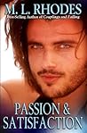 Passion & Satisfaction (Passion, #1-2)