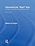Educating the Right Way: Markets, Standards, God, and Inequality