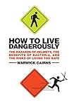 How to Live Dange...