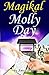 Magikal Molly Day