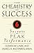 The Chemistry of Success by Susan M. Lark