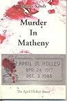 Murder in Matheny Murder in Matheny