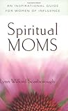 Spiritual Moms: A...