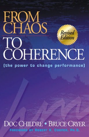 From Chaos to Coherence: The Power to Change Performance (Paperback)