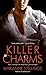 Killer Charms: A Seductive Paranormal Romance Where a Psychic Con Man and an Undercover Inspector Collide in San Francisco (The Darling Detectives Trilogy Book 3)
