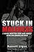 Stuck In Maleness: A Book Written For And About African American Men