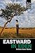 Eastward in Eden by Terence Faherty
