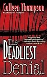 The Deadliest Denial