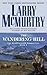 The Wandering Hill by Larry McMurtry The Wandering Hill by Larry McMurtry