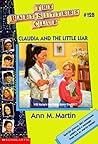 Claudia and the Little Liar by Ann M. Martin