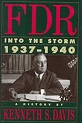 FDR: Into the Storm 1937-1940