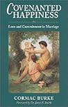 Covenanted Happiness by Cormac Burke
