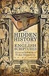 The Hidden History of the English Scriptures