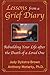 Lessons from a Grief Diary: Rebuilding Your Life after the Death of a Loved One