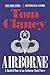 Airborne: Airborne: A Guided Tour Of An Airborne Task Force