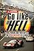 Go Like Hell by A.J. Baime