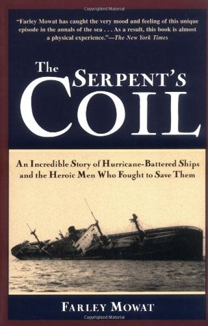 The Serpent's Coil: An Incredible Story of Hurricane-Battered Ships and the Heroic Men Who Fought to Save Them (Paperback)