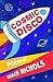 Cosmic Disco by Grace Nichols