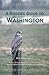 A Birder's Guide to Washington