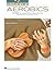 Ukulele Aerobics for All Levels Beginner to Advanced | 40-Week Practice Program with Online Audio | Hal Leonard Ukulele Book for Technique, Fingerstyle, Strumming and More