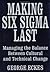 Making Six Sigma Last: Managing the Balance Between Cultural and Technical Change