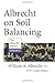 Albrecht on Soil Balancing ...