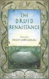 The Druid Renaissance: The Voice of Druidry Today