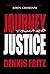 Journey Toward Justice by Dennis Fritz