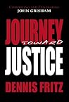 Journey Toward Justice by Dennis Fritz
